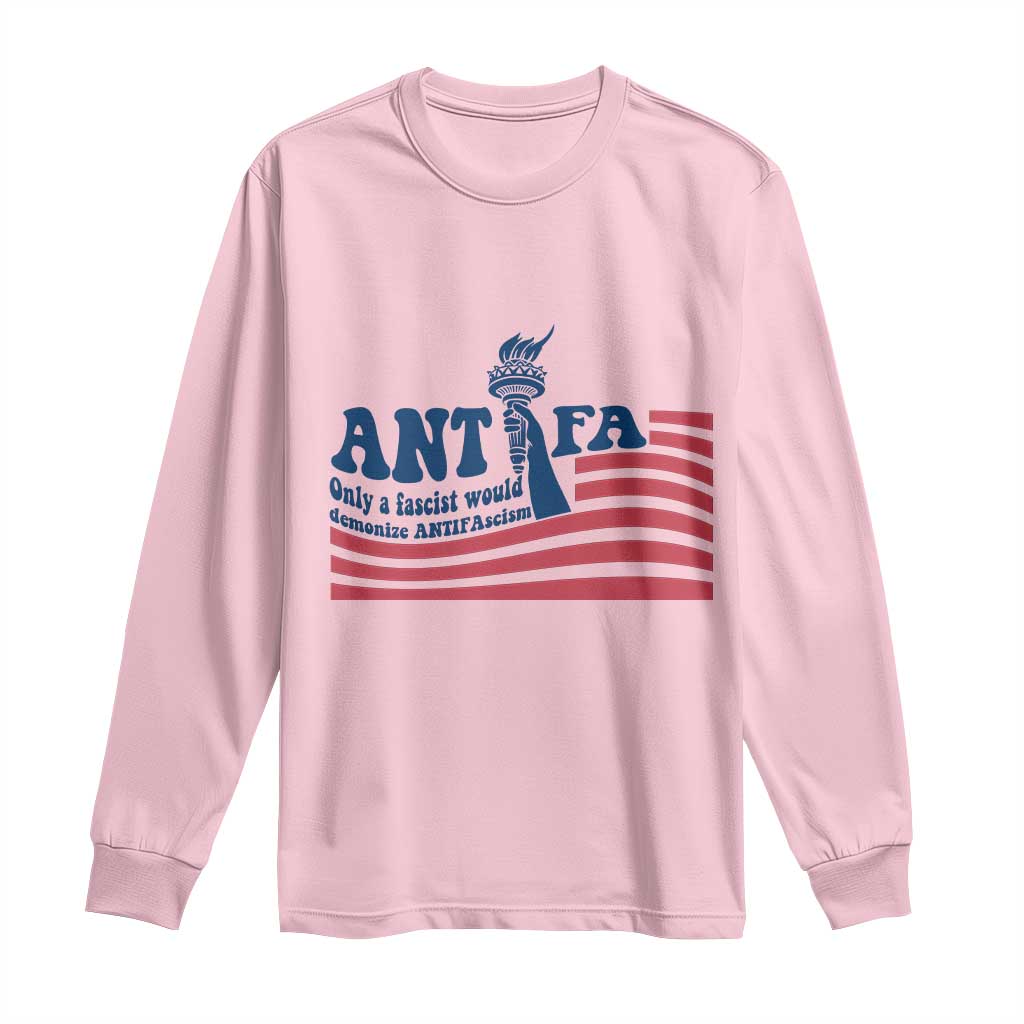 Antifa Fascism Patriotic Long Sleeve Shirt Antifascist Statue of Liberty - Wonder Print Shop