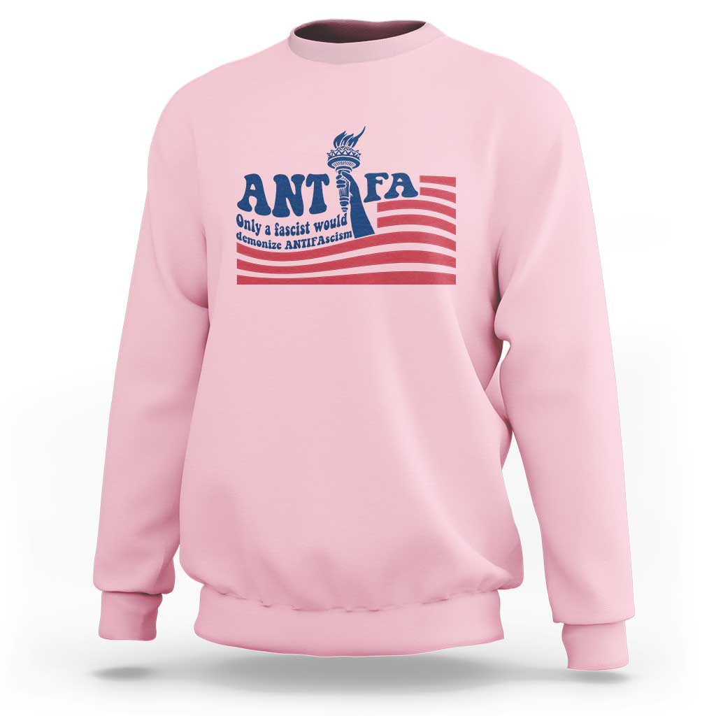 Antifa Fascism Patriotic Sweatshirt Antifascist Statue of Liberty - Wonder Print Shop