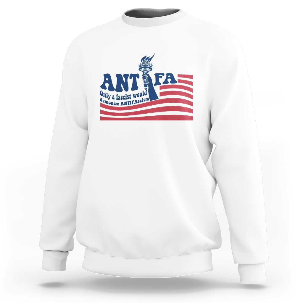 Antifa Fascism Patriotic Sweatshirt Antifascist Statue of Liberty - Wonder Print Shop