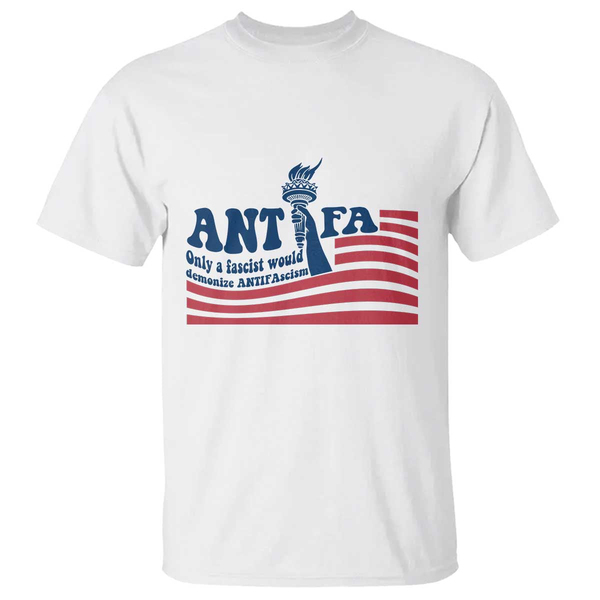 Antifa Fascism Patriotic T Shirt Antifascist Statue of Liberty - Wonder Print Shop