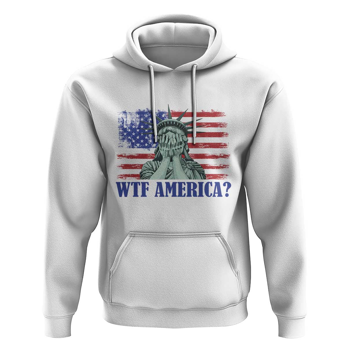 Funny American Hoodie Statue of Liberty WTF USA Freedom Satire - Wonder Print Shop