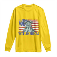 Funny American Long Sleeve Shirt Statue of Liberty WTF USA Freedom Satire - Wonder Print Shop