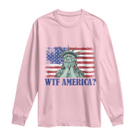 Funny American Long Sleeve Shirt Statue of Liberty WTF USA Freedom Satire - Wonder Print Shop