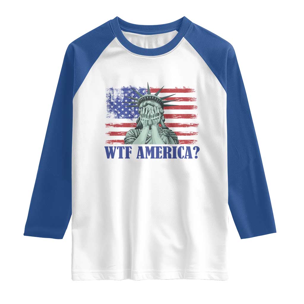 Funny American Raglan Shirt Statue of Liberty WTF USA Freedom Satire - Wonder Print Shop
