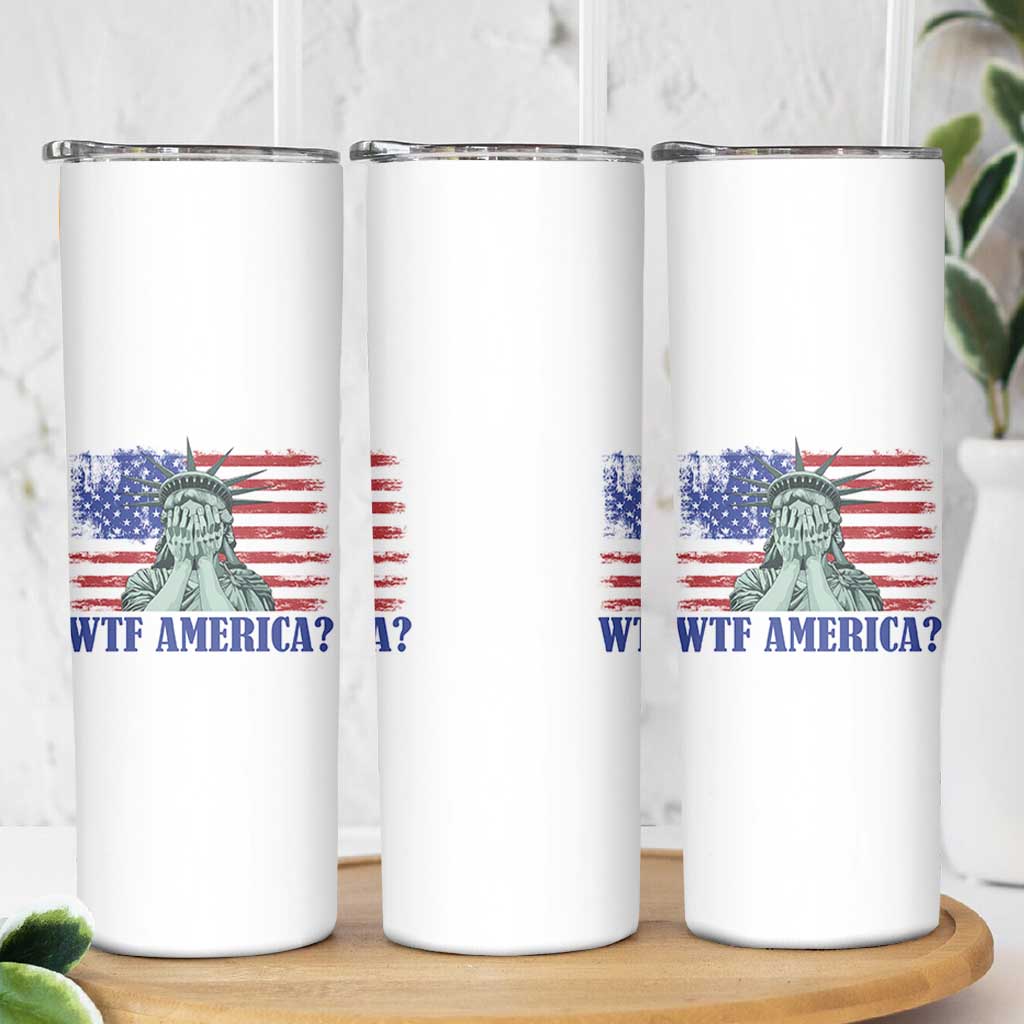 Funny American Skinny Tumbler Statue of Liberty WTF USA Freedom Satire - Wonder Print Shop