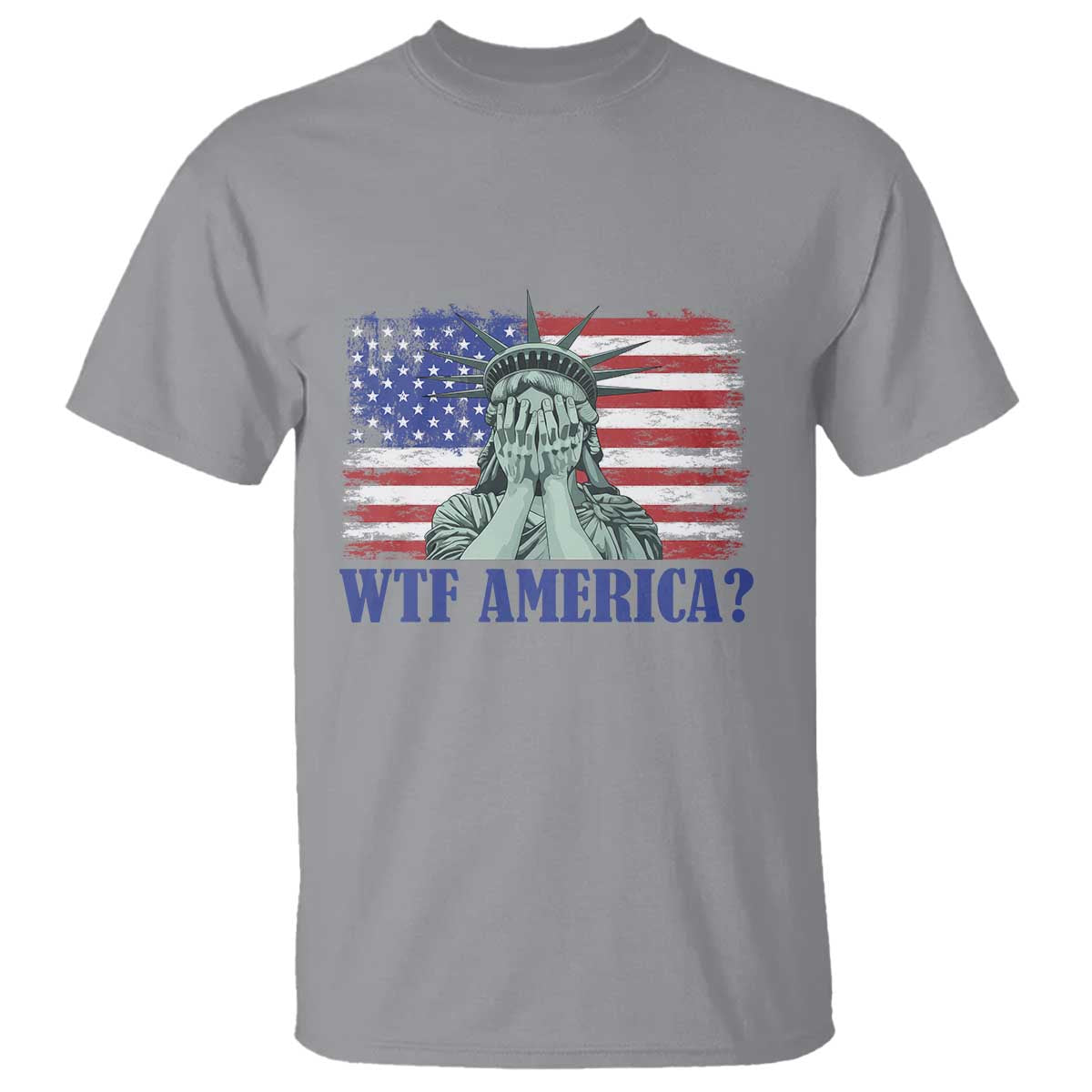 Funny American T Shirt Statue of Liberty WTF USA Freedom Satire - Wonder Print Shop