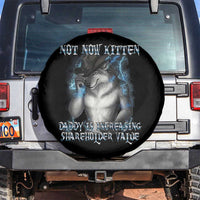 Not Now Kitten Daddy Increasing Shareholder Value Spare Tire Cover Funny Werewolf Meme Sarcastic