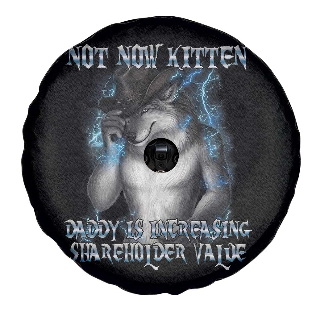 Not Now Kitten Daddy Increasing Shareholder Value Spare Tire Cover Funny Werewolf Meme Sarcastic