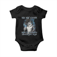 Not Now Kitten Daddy Increasing Shareholder Value Baby Onesie Funny Werewolf Meme Sarcastic