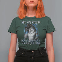 Not Now Kitten Daddy Increasing Shareholder Value T Shirt For Women Funny Werewolf Meme Sarcastic