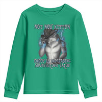 Not Now Kitten Daddy Increasing Shareholder Value Youth Sweatshirt Funny Werewolf Meme Sarcastic