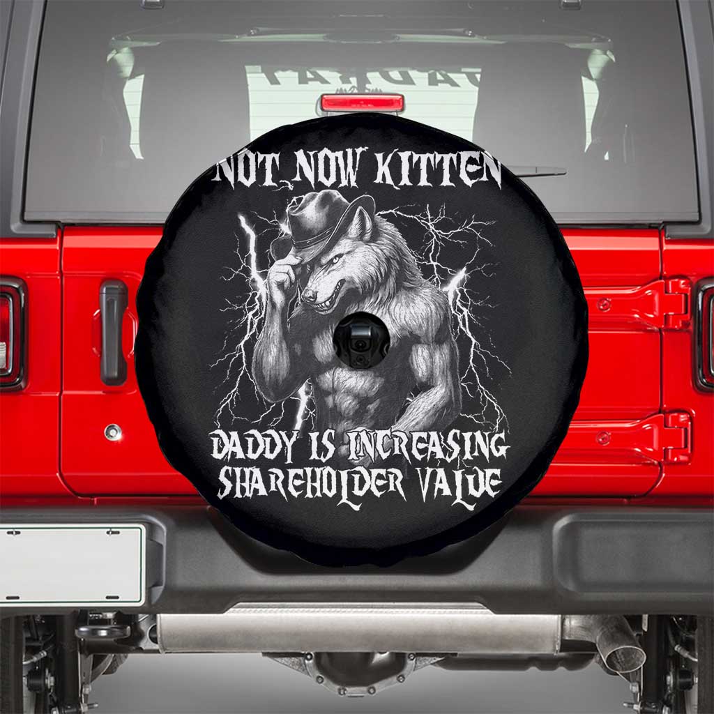 Not Now Kitten Daddy Increasing Shareholder Value Spare Tire Cover Funny Alpha Wolf Meme