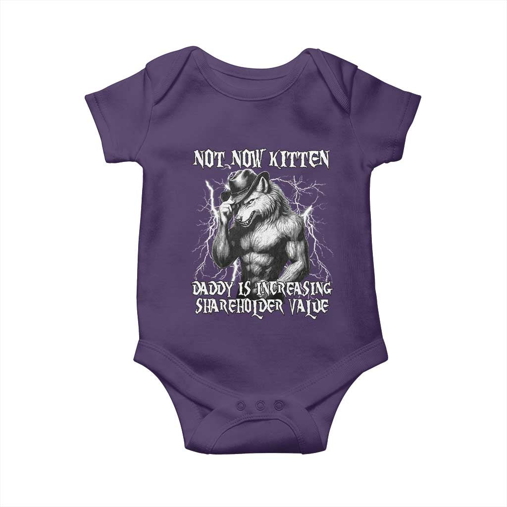 Not Now Kitten Daddy Increasing Shareholder Value Baby Onesie Funny Alpha Wolf Meme