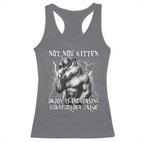 Not Now Kitten Daddy Increasing Shareholder Value Racerback Tank Top Funny Alpha Wolf Meme