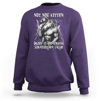 Not Now Kitten Daddy Increasing Shareholder Value Sweatshirt Funny Alpha Wolf Meme