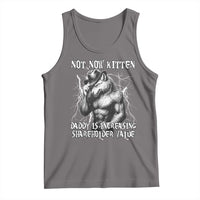 Not Now Kitten Daddy Increasing Shareholder Value Tank Top Funny Alpha Wolf Meme