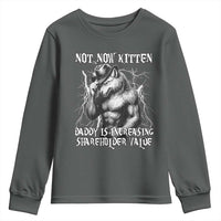 Not Now Kitten Daddy Increasing Shareholder Value Youth Sweatshirt Funny Alpha Wolf Meme