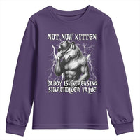 Not Now Kitten Daddy Increasing Shareholder Value Youth Sweatshirt Funny Alpha Wolf Meme