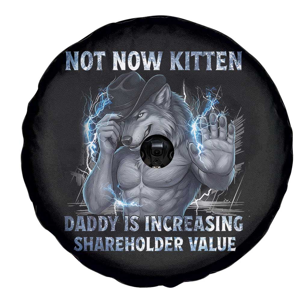 Not Now Kitten Daddy Increasing Shareholder Value Spare Tire Cover Funny Wolf Meme