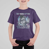 Not Now Kitten Daddy Increasing Shareholder Value T Shirt For Kid Funny Wolf Meme