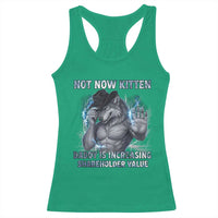 Not Now Kitten Daddy Increasing Shareholder Value Racerback Tank Top Funny Wolf Meme