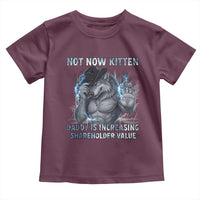 Not Now Kitten Daddy Increasing Shareholder Value Toddler T Shirt Funny Wolf Meme