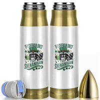 Funny St Patricks Day Raccoon Drinking Beer Bullet Tumbler If I Shenan Once I'll Shenanigan