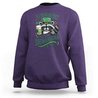 Funny St Patricks Day Raccoon Drinking Beer Sweatshirt If I Shenan Once I'll Shenanigan