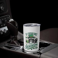 Funny St Patricks Day Raccoon Drinking Beer Tumbler Cup If I Shenan Once I'll Shenanigan