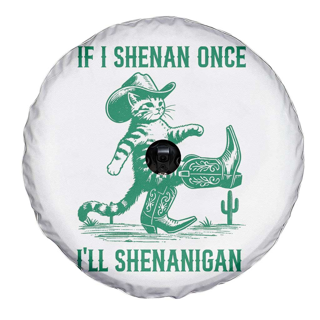 Cowboy Cat St Patrick Day Spare Tire Cover If I Shenan Once I'll Shenanigan