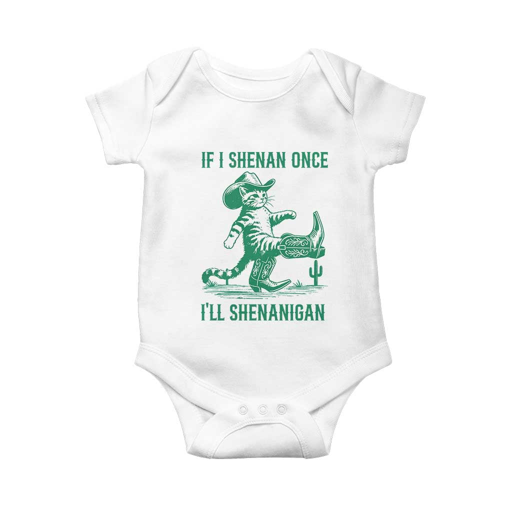 Cowboy Cat St Patrick Day Baby Onesie If I Shenan Once I'll Shenanigan