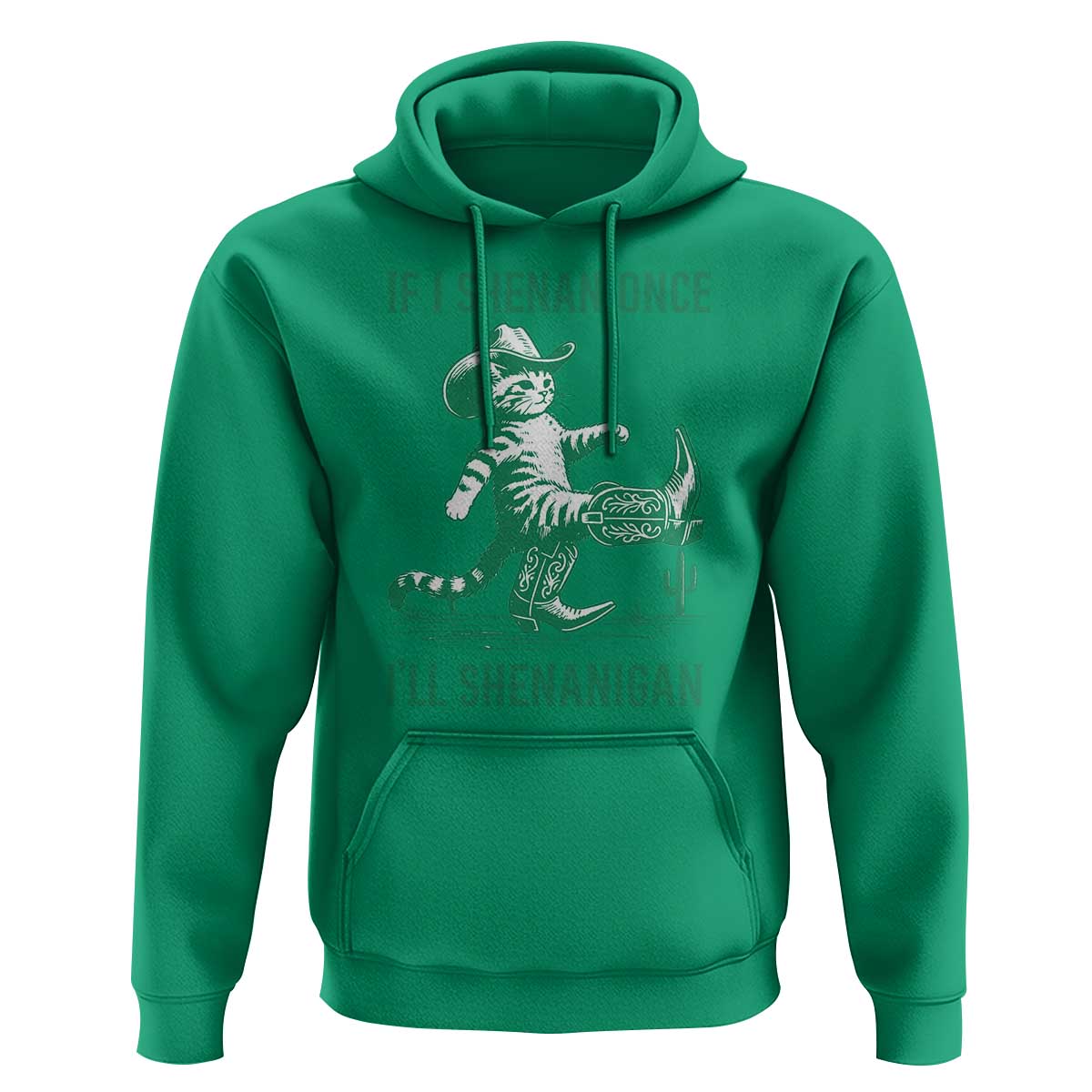 Cowboy Cat St Patrick Day Hoodie If I Shenan Once I'll Shenanigan