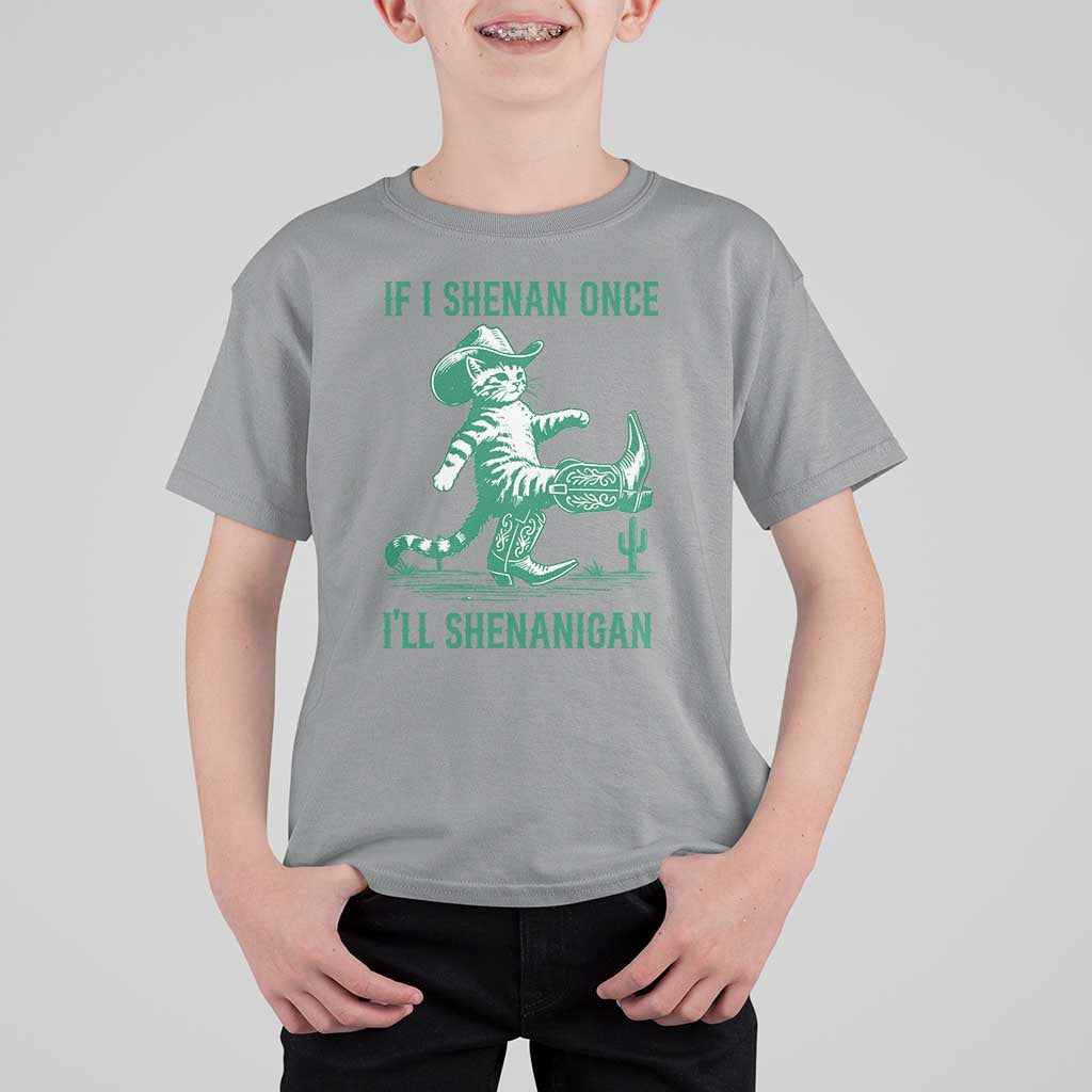 Cowboy Cat St Patrick Day T Shirt For Kid If I Shenan Once I'll Shenanigan