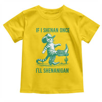 Cowboy Cat St Patrick Day Toddler T Shirt If I Shenan Once I'll Shenanigan