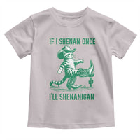Cowboy Cat St Patrick Day Toddler T Shirt If I Shenan Once I'll Shenanigan
