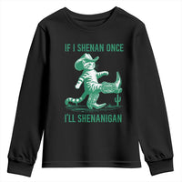 Cowboy Cat St Patrick Day Youth Sweatshirt If I Shenan Once I'll Shenanigan