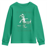 Cowboy Cat St Patrick Day Youth Sweatshirt If I Shenan Once I'll Shenanigan