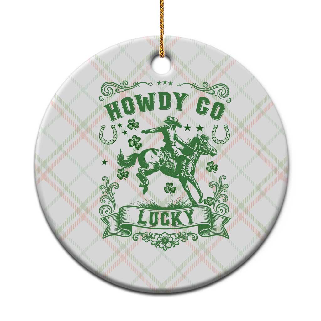 Cowboy St Patrick's Day Ceramic Ornament Howdy Go Lucky
