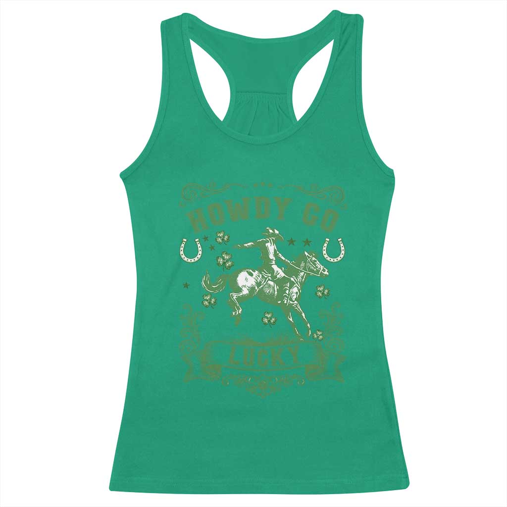 Cowboy St Patrick's Day Racerback Tank Top Howdy Go Lucky