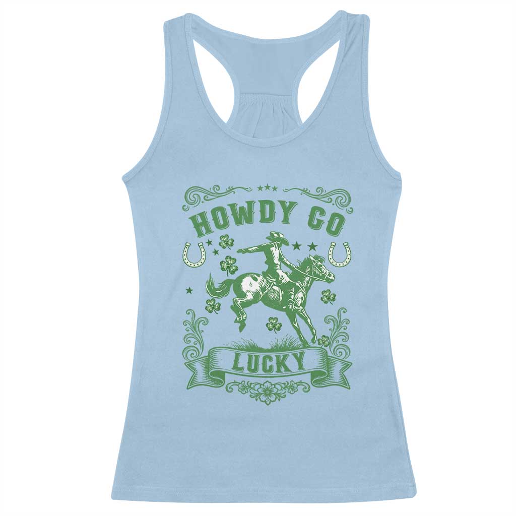 Cowboy St Patrick's Day Racerback Tank Top Howdy Go Lucky