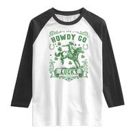 Cowboy St Patrick's Day Raglan Shirt Howdy Go Lucky