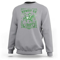Cowboy St Patrick's Day Sweatshirt Howdy Go Lucky