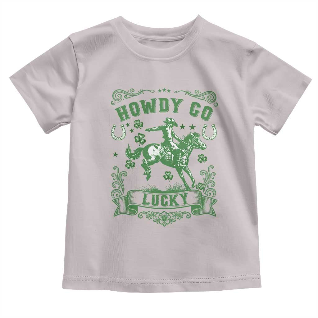Cowboy St Patrick's Day Toddler T Shirt Howdy Go Lucky