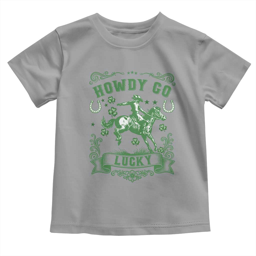 Cowboy St Patrick's Day Toddler T Shirt Howdy Go Lucky