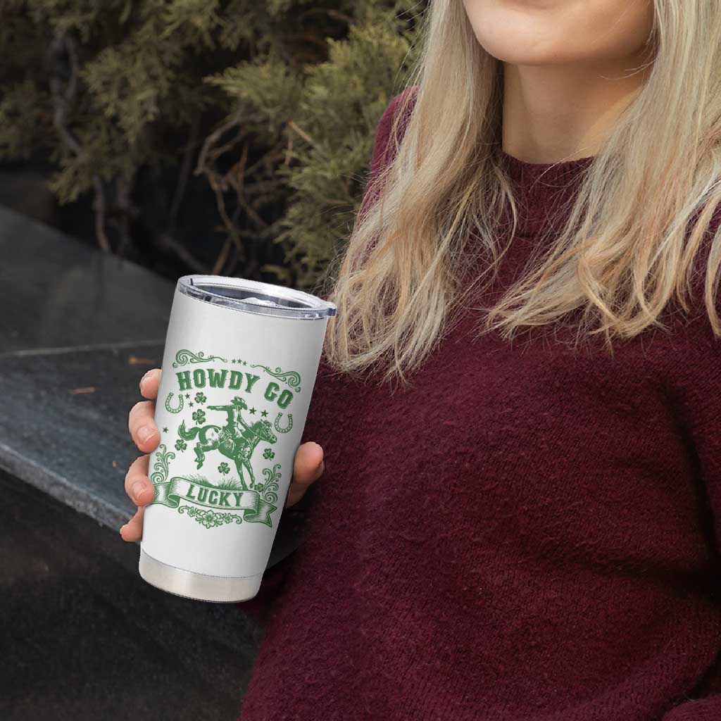 Cowboy St Patrick's Day Tumbler Cup Howdy Go Lucky