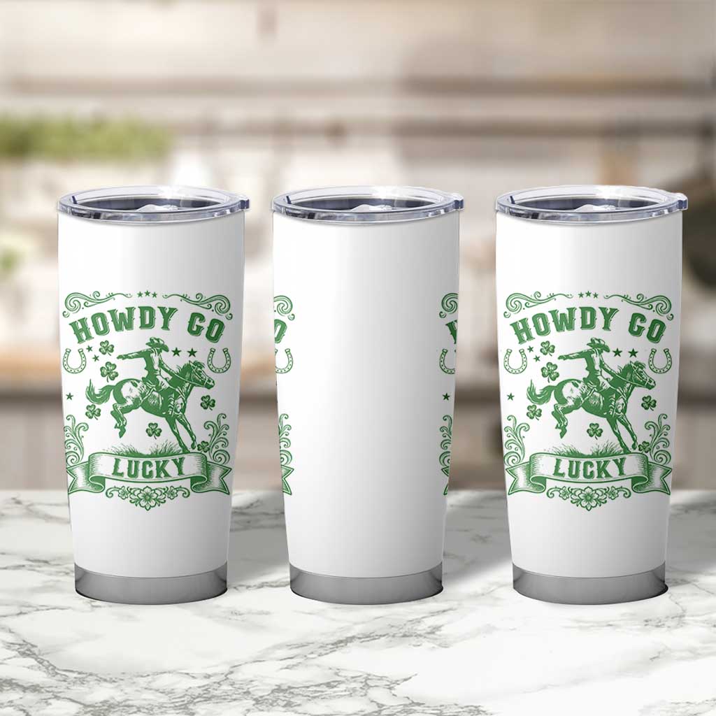 Cowboy St Patrick's Day Tumbler Cup Howdy Go Lucky