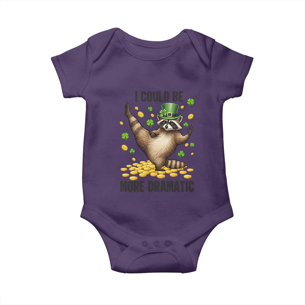 Funny Raccoon St Patrick's Day Baby Onesie I Could Be More Dramatic
