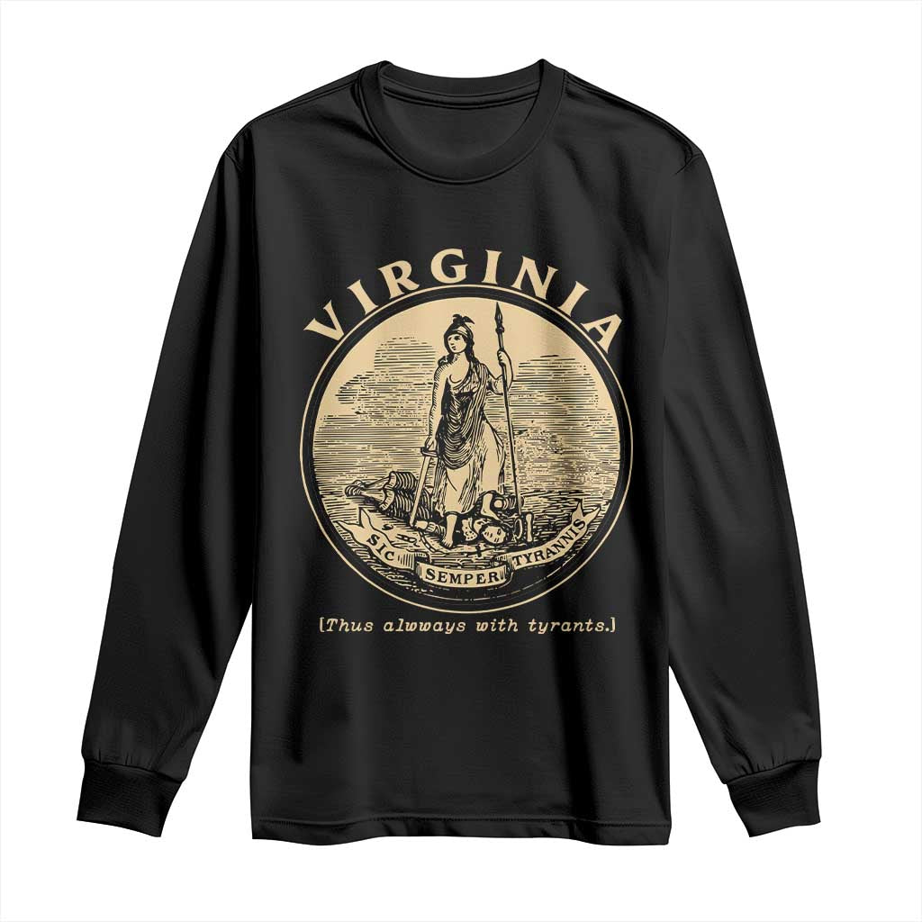 Vintage Virginia Motto Sic Semper Tyrannis Long Sleeve Shirt