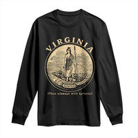 Vintage Virginia Motto Sic Semper Tyrannis Long Sleeve Shirt