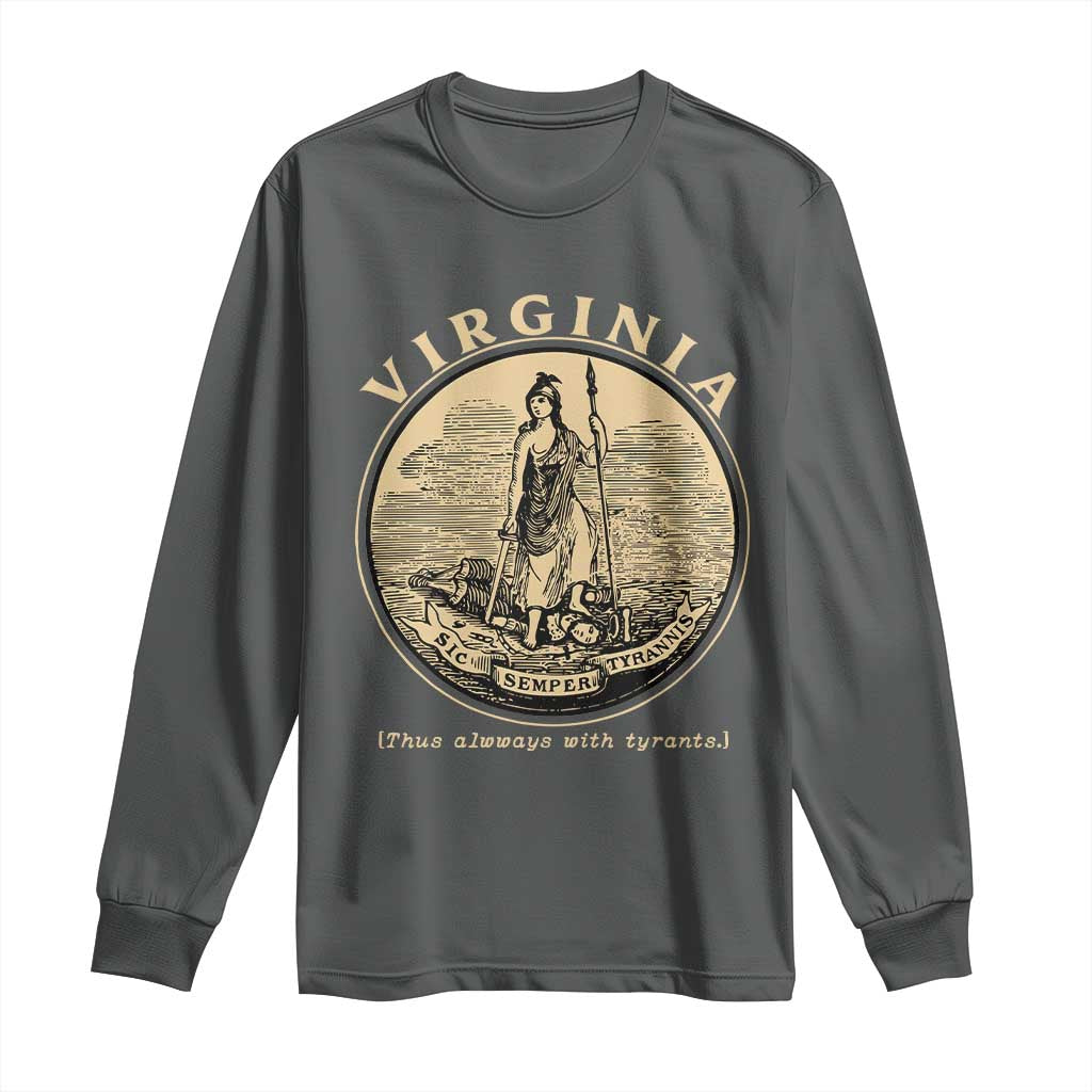Vintage Virginia Motto Sic Semper Tyrannis Long Sleeve Shirt